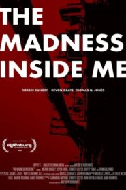 The Madness Inside Me 2020 on netflix