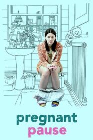 Pregnant Pause 2016 on netflix