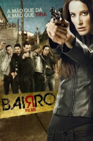 Bairro 2013 on netflix
