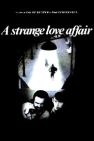 A Strange Love Affair 1985 on netflix