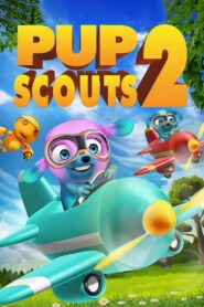 Pup Scouts 2 2019 on netflix