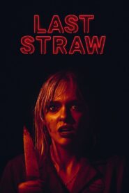 Last Straw 2024 on netflix
