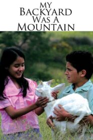 My Backyard Was A Mountain 2005 on netflix