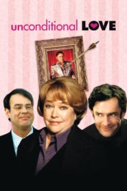 Unconditional Love 2002 on netflix