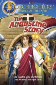 Torchlighters: The Augustine Story 2013 on netflix