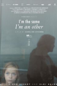 I’m the Same, I’m an Other 2013 on netflix