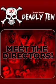 Deadly Ten: Meet the Directors 2019 on netflix