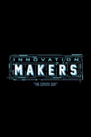 Innovation Makers: The Coyote Suit 2017 on netflix
