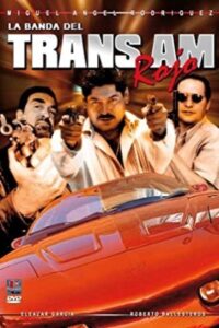 La banda del TransAm rojo 1999 on netflix