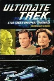 Ultimate Trek: Star Trek’s Greatest Moments 1999 on netflix