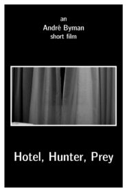 Hotel, Hunter, Prey 2012 on netflix