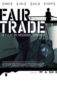 Fair Trade 2006 on netflix
