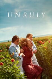 Unruly 2023 on netflix