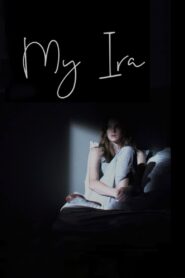 My Ira 2019 on netflix