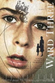 Ward Three 2009 on netflix