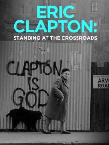 Eric Clapton: Standing at the Crossroads 2021 on netflix