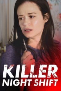 Killer Night Shift 2018 on netflix
