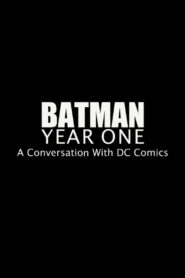 Batman Year One: A Conversation with DC Comics 2011 on netflix
