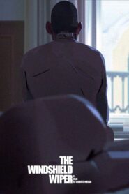 The Windshield Wiper 2021 on netflix