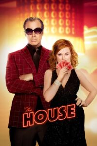 The House 2017 on netflix