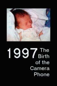 1997: The Birth of the Camera Phone 2017 on netflix