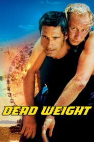 Dead Weight 2002 on netflix