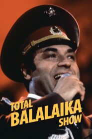 Total Balalaika Show 1994 on netflix