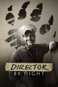 Director by Night 2022 on netflix