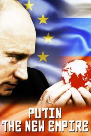 Putin: The New Empire 2016 on netflix