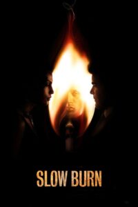 Slow Burn 2005 on netflix
