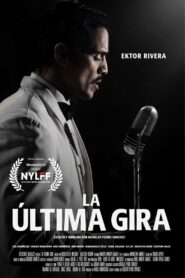 La última gira 2021 on netflix