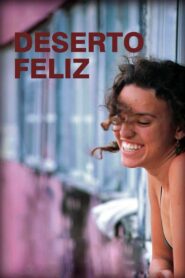 Happy Desert 2007 on netflix