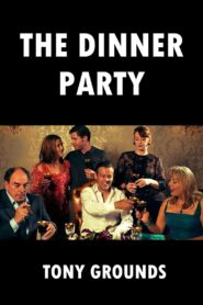 The Dinner Party 2007 on netflix