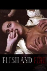 Flesh and Fire 1985 on netflix