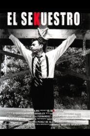 El sekuestro 1997 on netflix