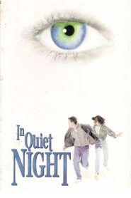 In Quiet Night 1998 on netflix