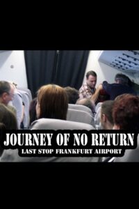 Journey of No Return 2010 on netflix