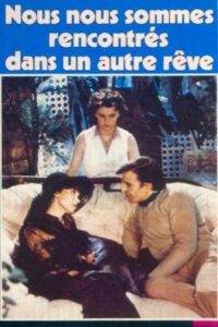 Nous nous sommes rencontrés dans un autre rêve 1980 on netflix