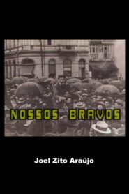 Nossos Bravos 1987 on netflix