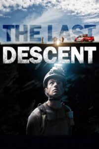 The Last Descent 2016 on netflix