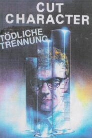 Cut Character – Tödliche Trennung 1993 on netflix