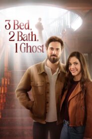3 Bed, 2 Bath, 1 Ghost 2023 on netflix