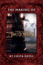 The Making of The Two Towers 2003 on netflix