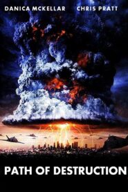 Path of Destruction 2005 on netflix
