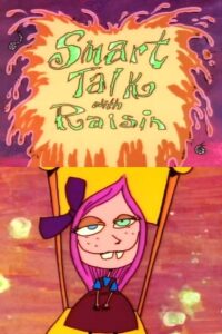 Smart Talk with Raisin 1994 on netflix