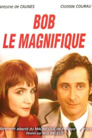 Bob le magnifique 1998 on netflix