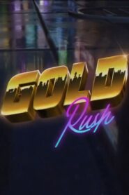 Gold Rush 2021 on netflix