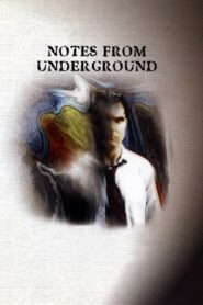 Notes from Underground 1995 on netflix