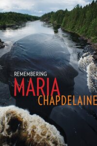 Remembering Maria Chapdelaine 2015 on netflix