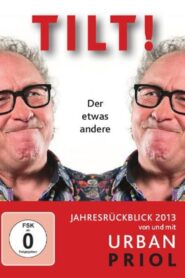 Urban Priol – Tilt! 2013 2013 on netflix